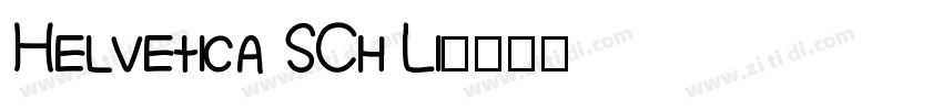 Helvetica SCh Li字体转换